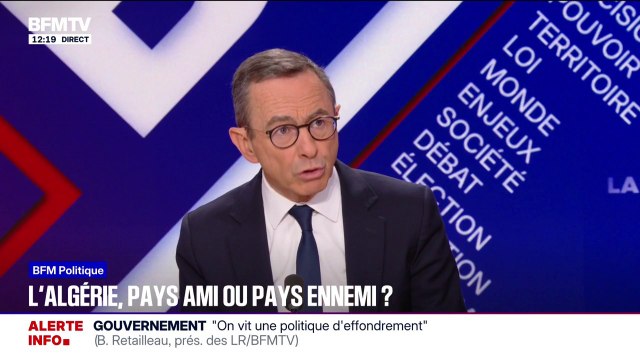 Il faut que la France arrête de se laisser humilier : Bruno Retailleau (LR) s'exprime sur l'Algérie