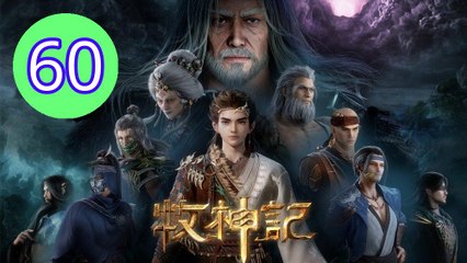 Mushen Ji  Tales of Herding Gods Episode 60 Engsub