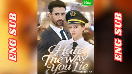 Hate The Way You Lie Full Movies English sub dailymotion