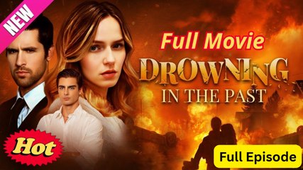 [Hot 2025🔥] Drowning in the past Full Movie_ JoyReel