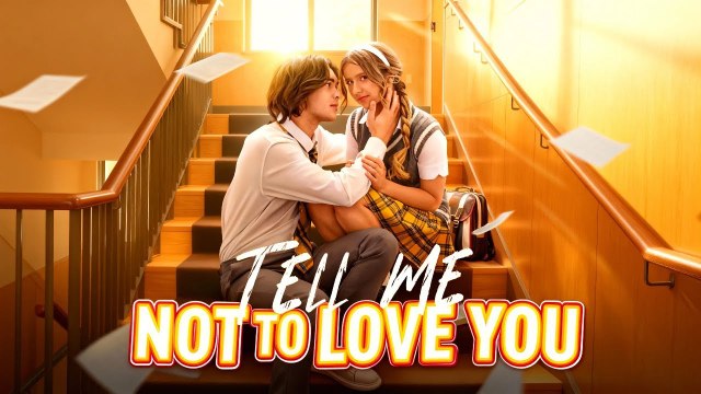 Tell Me Not to Love You2025�s Student Campus Series Collection #reelshorts#drama