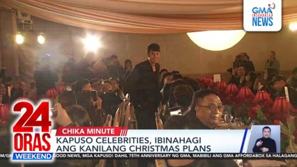 Kapuso stars share Christmas plans and gifting tips | 24 Oras Weekend