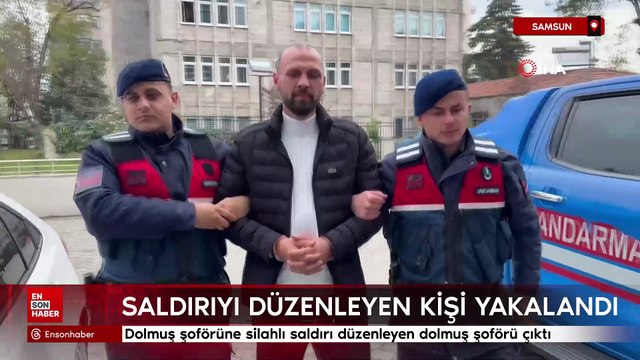 Samsun'da dolmuş şoförüne silahlı saldırı düzenleyen dolmuş şoförü çıktı