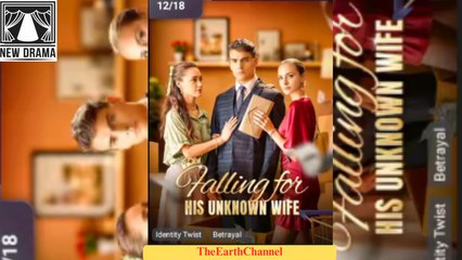 🍏💜🔳🏳️ 12.17 - 12.22 🔥 Falling for His Unknown Wife dailymotion 🌍x9v7626