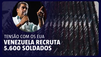 Venezuela recruta 5.600 soldados diante de tensão com os EUA