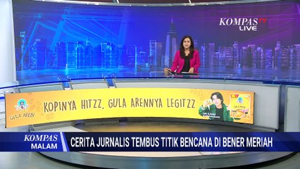 [FULL] Cerita Jurnalis KompasTV Tembus Titik Bencana di Bener Meriah, Begini Kondisinya