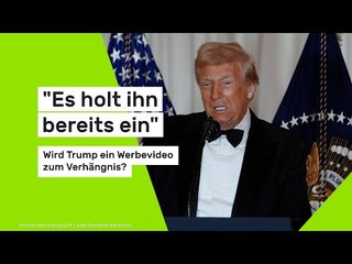"Es holt ihn bereits ein" - wird dieses Werbevideo Donald Trump zum Verhängnis?