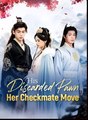 His Discarded Pawn, Her Checkmate Move - Drama FULL MOVIES ENGLISH SUB