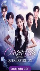 Esp Consentida Por Mi Querido TritóN Serie Completa