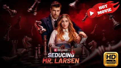 Seducing Mr. Larsen  Full Movie HD  - Drama ShortFilms Hot
