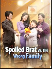 Spoiled Brat Vs The Wrong Family
