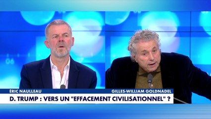 Gilles-William Goldnadel : «Donald Trump est vulgaire, il ment(...) Mais sur l'Europe, il a raison »