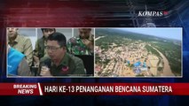 [FULL] BNPB Sebut Bencana Sumatera-Aceh Ada 921 Korban Jiwa Meninggal, 392 Hilang