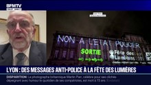 Messages anti-police à Lyon: "C'est l'humiliation de la ville de Lyon", dénonce Étienne Blanc, sénateur (LR) du Rhône
