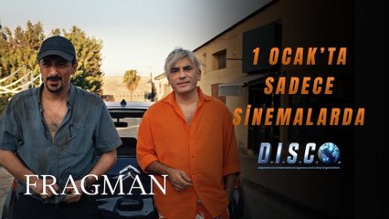 D.I.S.C.O Fragman