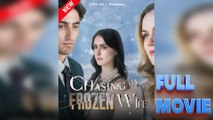 Chasing My Frozen Wife Short Drama 2025
