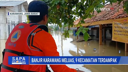 Hari ke-2, Banjir di Karawang Meluas Hingga ke 9 Kecamatan  | SAPA PAGI