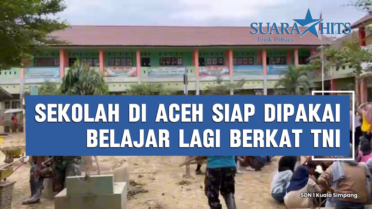 Sekolah di Aceh Siap Digunakan Lagi, Makasih TNI!