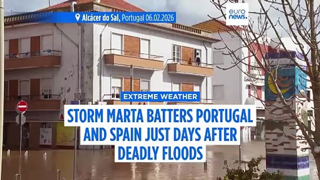Storm Marta batters Portugal and Spain just days after deadly floods