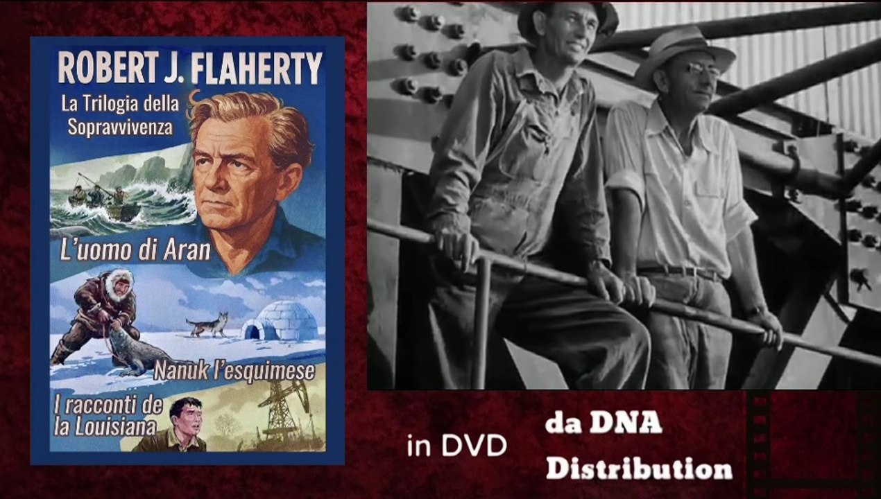 ROBERT J. FLAHERTY, LA TRILOGIA DELLA SOPRAVVIVENZA - 3 Film  (Dvd)