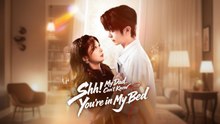 Shh! my dad can't know you're in my bed - Full English Sub