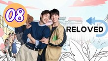 Reloved 2025 Episode 8 Engsub