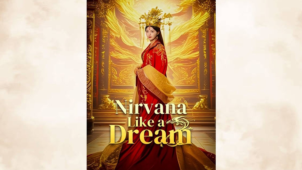 Nirvana Like a Dream (Dubbed) Chinese Drama