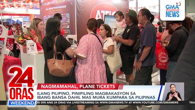 Ilang Pinoy,pinipiling magbakasyon sa ibang bansa dahil mas mura kumpara sa 'Pinas | 24 Oras Weekend