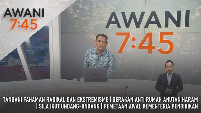 AWANI 7:45 [8/2/2026] – Tangani Fahaman Radikal Dan Ekstremisme ...