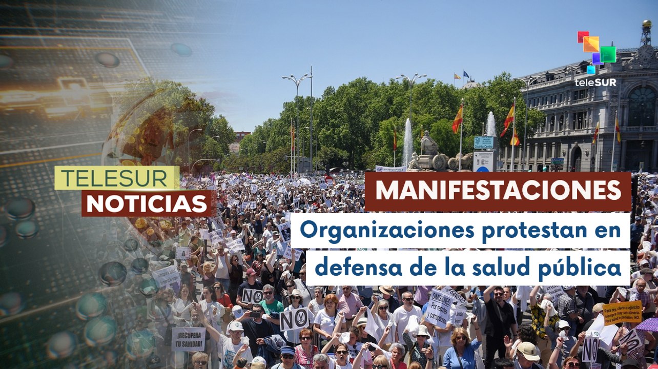 Manifestaciones masivas rechazan privatización de salud pública en España