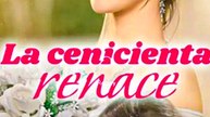 La cenicienta renace - Completo En Español