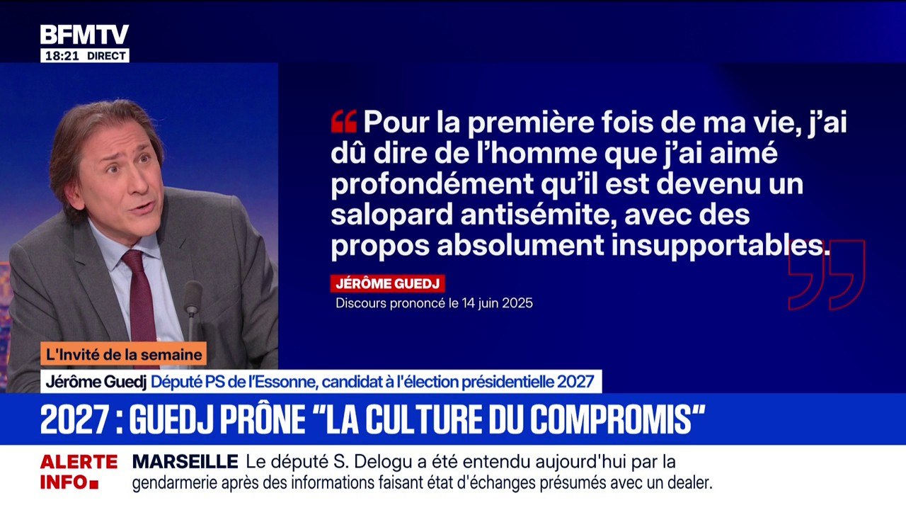 "Un salopard antisémite": Jérôme Guedj, député PS et candidat à l'élection présidentielle, revient sur ses propos concernant Jean-Luc Mélenchon