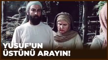 Hz. Yusuf'a Hırsızlık Oyunu! - Hz. Yusuf