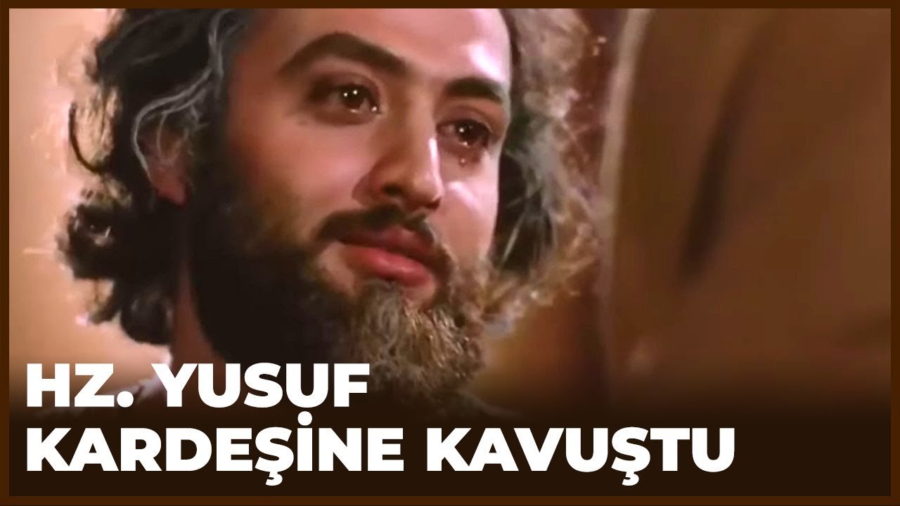 Hz Yusuf, Bünyamin'e Kavuştu! - Hz. Yusuf