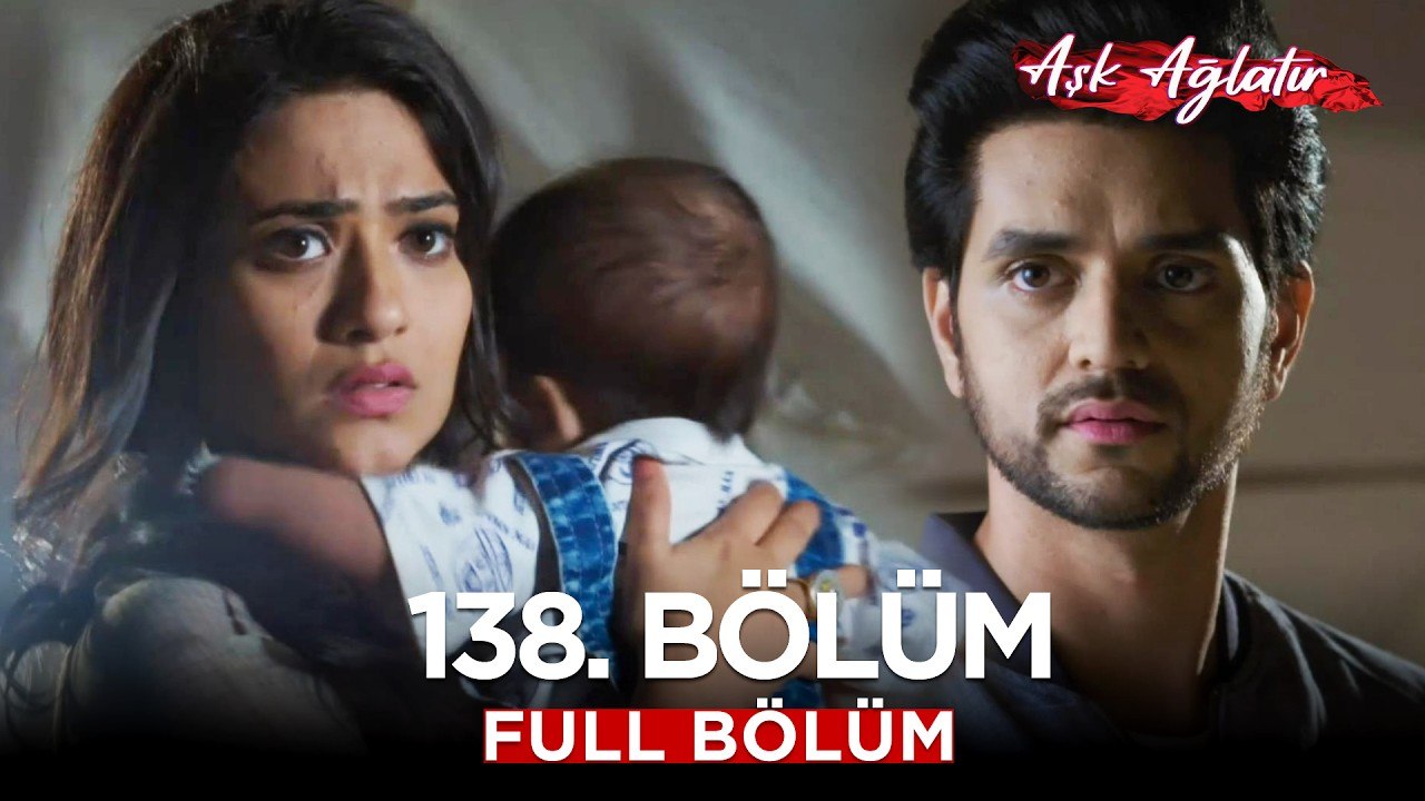 Aşk Ağlatır Hint Dizisi 138. Bölüm ❣️