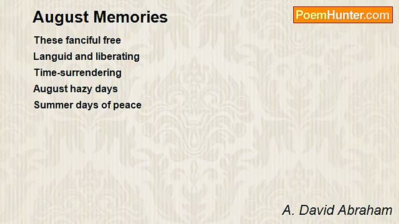 A. David Abraham - August Memories