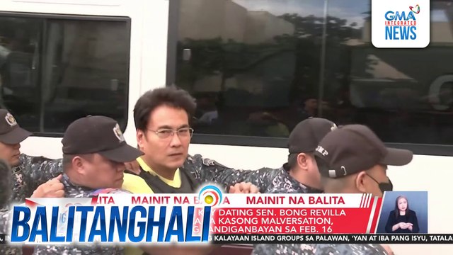 Pagbasa ng sakdal kay dating Sen. Bong Revilla at Juanito Mendoza sa kasong malversation, muling iniurong ng Sandiganbayan sa Feb. 16 | Balitanghali