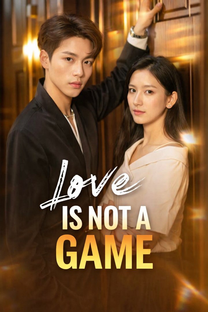 Love Is Not Her Game Drama Movies English Sub
