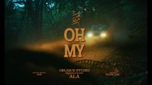 小A辣【OH MY】Official Music Video