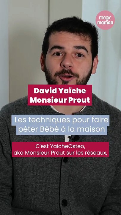 Les techniques de Monsieur Prout pour faire péter Bébé (à reproduire à la maison)