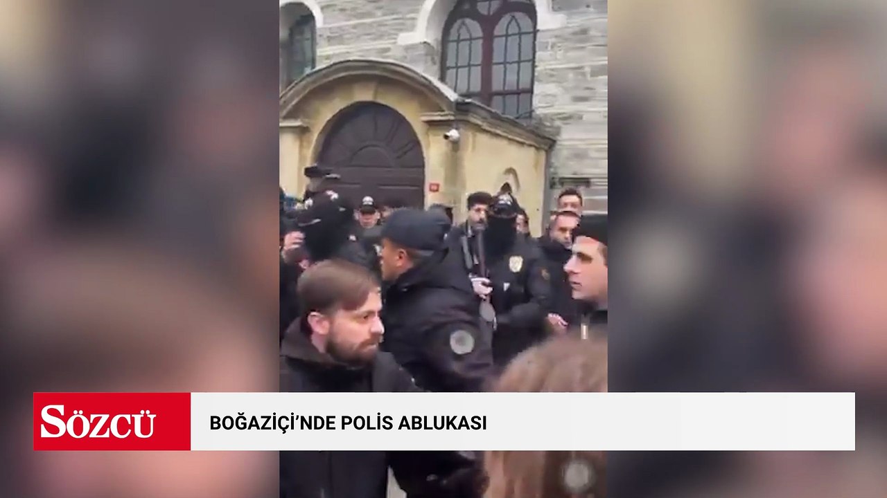 Boğaziçi'nde polis ablukası
