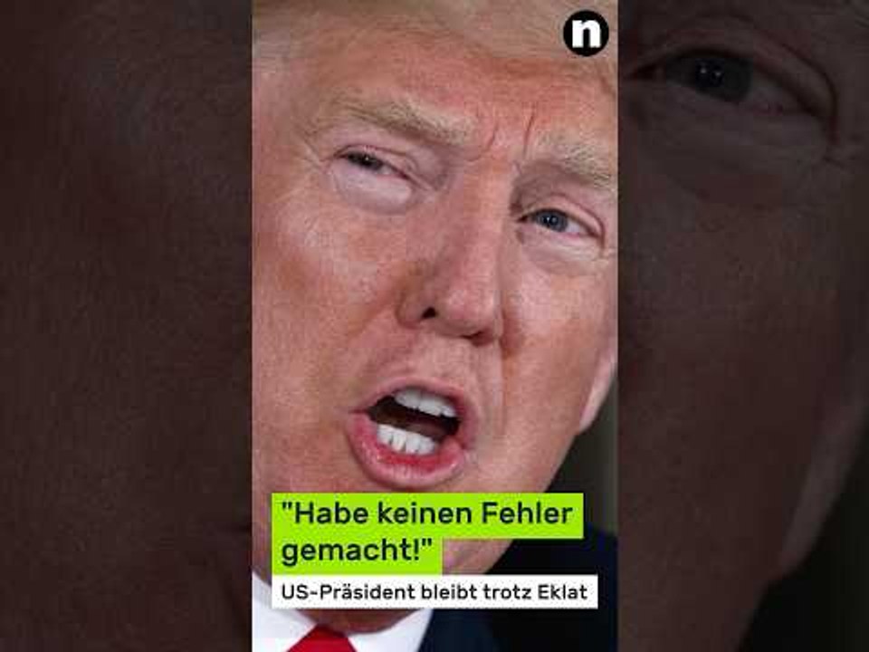 Donald Trump unbelehrbar: "Habe keinen Fehler gemacht!" US-Präsident bleibt trotz Eklat bockig