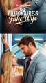 The Billionaire’s Fake Wife | Fake Marriage Turns Real