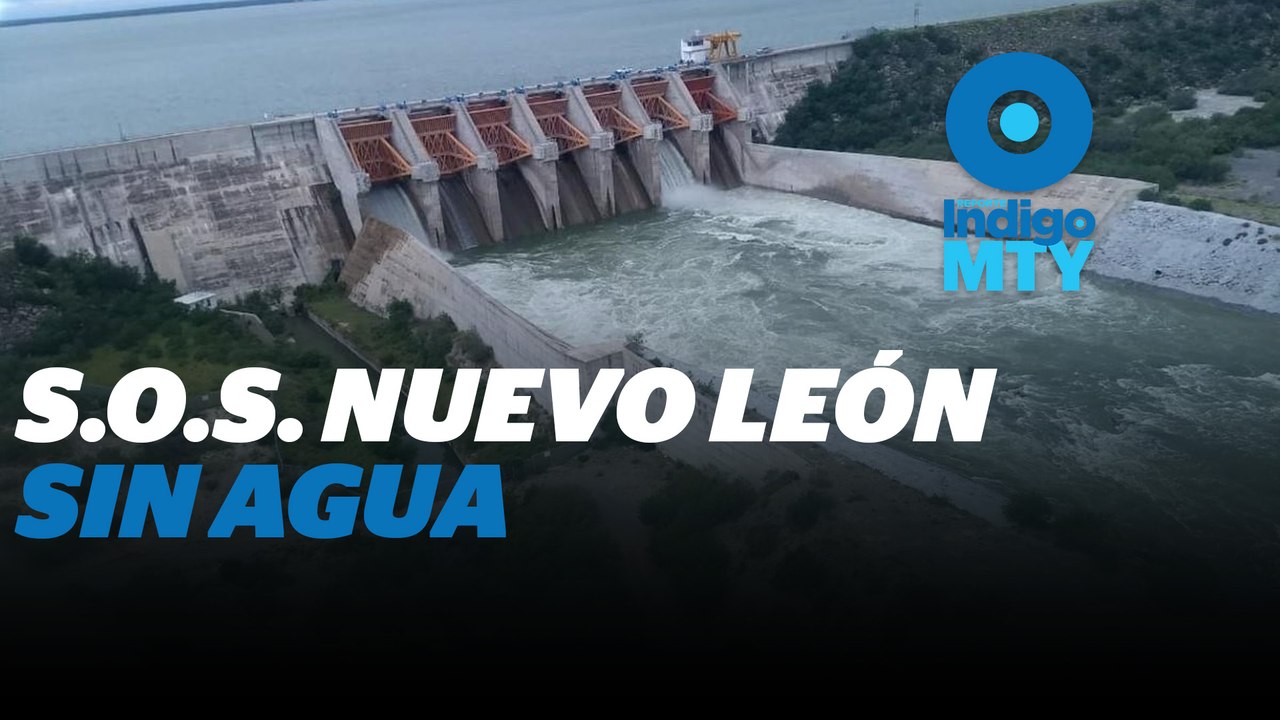 Monterrey pierde 10 meses de agua para pagar deuda a Estados Unidos | Reporte Indigo