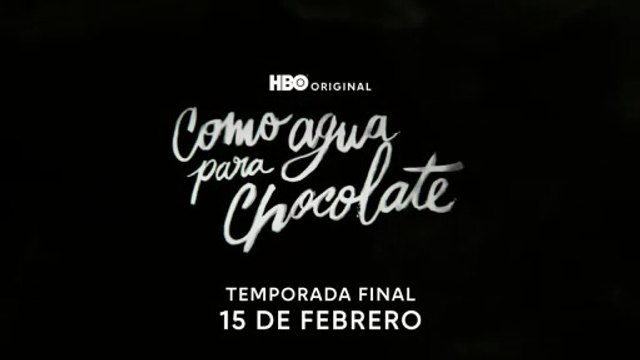 Como Agua Para Chocolate - Temporada Final | Tráiler Oficial | HBO Max