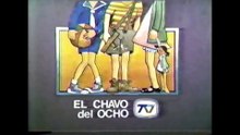 VINHETA - CHAVES / EL CHAVO DEL OCHO - TVN [16 07 1979]