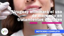 Uruguay eliminará el uso de mercurio en tratamientos dentales | 288 | 09 al 15 de febrero 2026