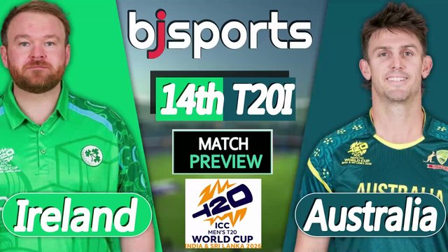 T20 World Cup 2026 | Australia vs Ireland 14th Match T20l Match Preview |