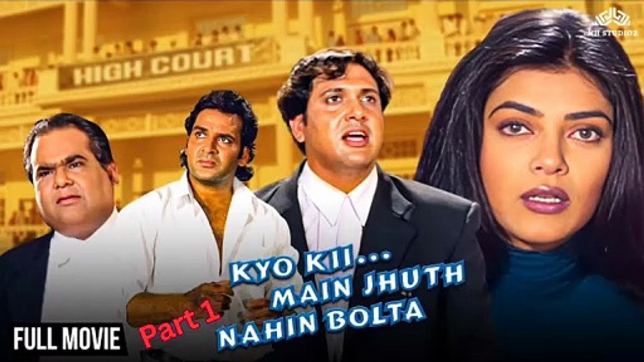 Kyo Kii Main Jhuth Nahin Bolta (Part 1) Full Movie | Govinda, Sushmita Sen | Bollywood Comedy Film