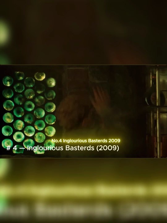 10 Movies That Instantly Hook You in the First 10 Minutes Inglourious Basterds